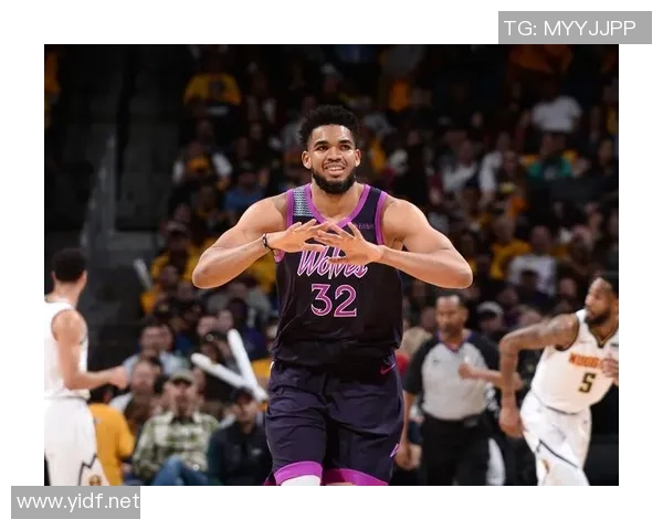 卡尔安东尼唐斯如何在NBA赛场上展现统治力与领导才能 卡尔安东尼唐斯如何在NBA赛场上展现统治力与领导才能